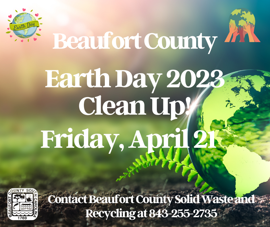 Beaufort County Hosting Regional Earth Day 2023 Clean Up Event