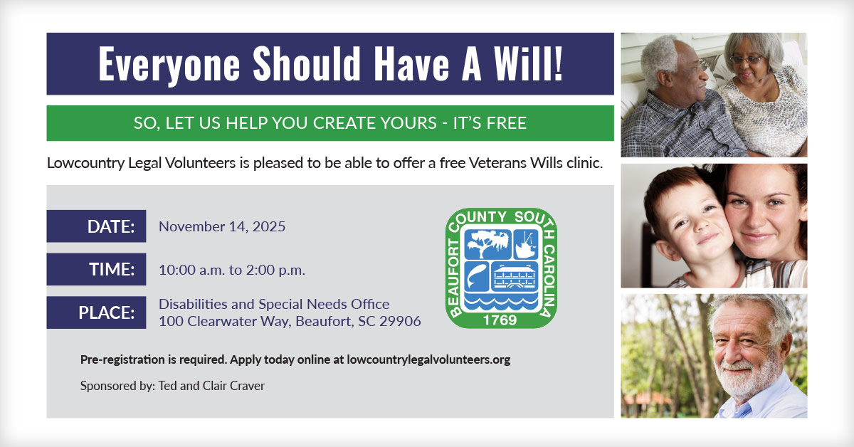 Beaufort County Veterans Affairs Partners with Lowcountry Legal Volunteers to Offer Another Wills and Power of Attorney Clinic