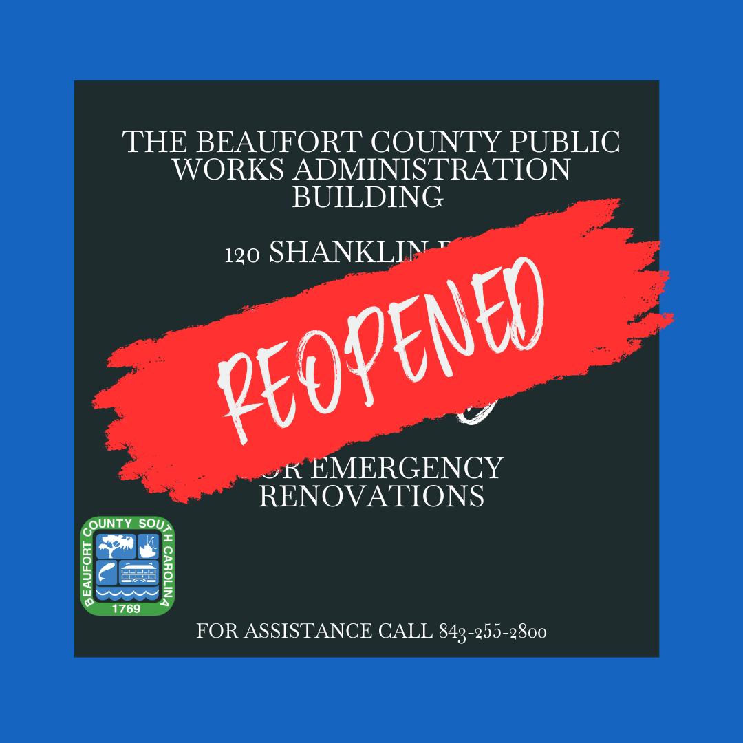 Update: Beaufort County Public Works Administration Building Reopened