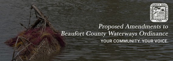 Updated Ordinance Language: Beaufort County Again Invites Public Comment on Proposed Waterway Ordinance
